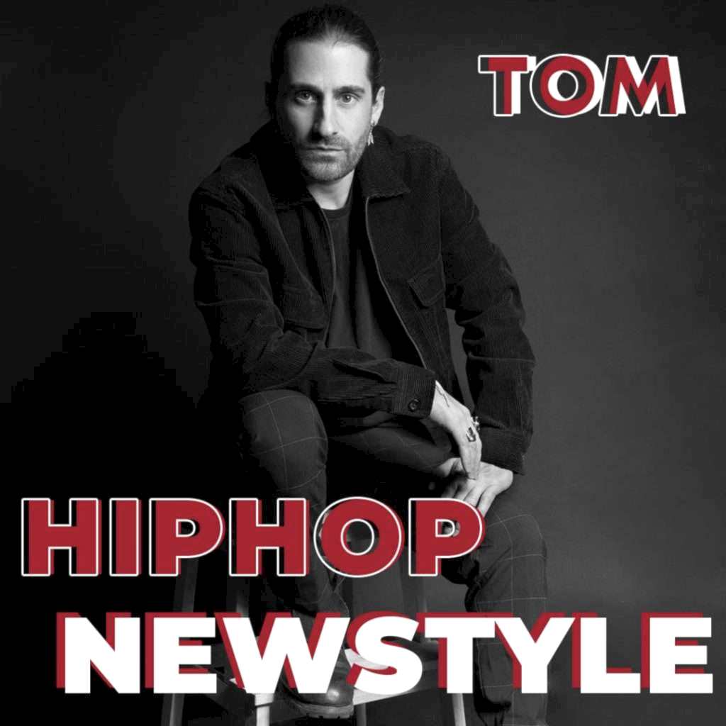 Tom HipHop Newstyle